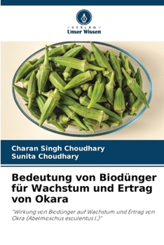 Paperback Bedeutung von Biodünger für Wachstum und Ertrag von Okara [German] Book