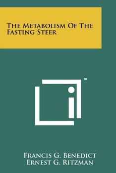 Paperback The Metabolism Of The Fasting Steer Book