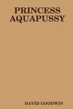 Paperback Princess Aquapussy Book