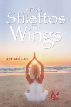 Paperback From Stilettos to Wings Book