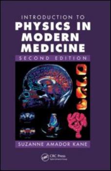 Paperback Introduction to Physics in Modern Medicine Book