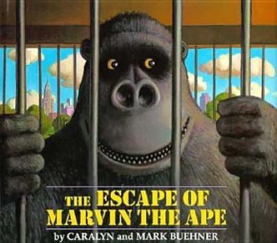 Hardcover The Escape of Marvin the Ape Book