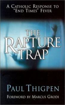 Paperback The Rapture Trap Book