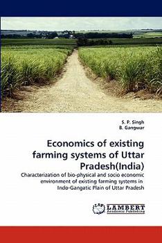 Paperback Economics of Existing Farming Systems of Uttar Pradesh(india) Book