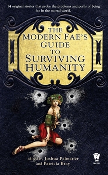 The Modern Fae's Guide to Surviving Humanity - Book #0.5 of the Green Man