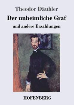 Paperback Der unheimliche Graf: und andere Erzählungen [German] Book