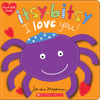 Board book Itsy-Bitsy I Love You! (Heart-Felt Books): Heartfelt Stories Book