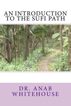 Paperback An Introduction to the Sufi Path Book