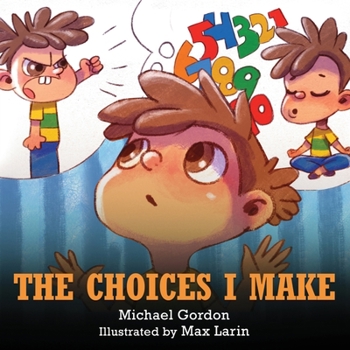 The Choices I Make - Book #14 of the Self-Regulation Skills