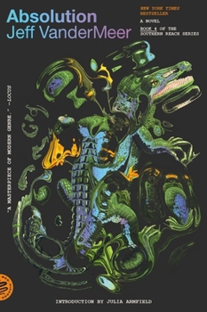 Paperback Absolution: A Southern Reach Novel Book