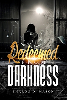 Paperback Redeemed From Darkness Book
