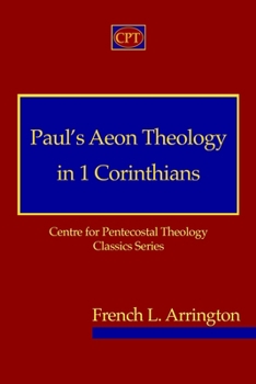 Paperback Paul's Aeon Theology in 1 Corinthians Book