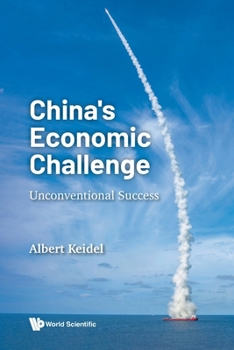 Paperback China's Economic Challenge: Unconventional Success Book