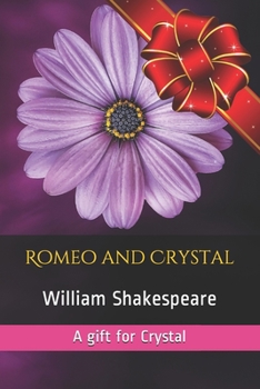Paperback Romeo and Crystal: A gift for Crystal Book