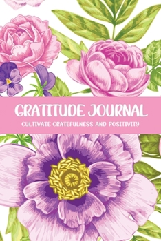 Gratitude Journal Cultivate Gratefulness and Positivity: Purple Carnation (Flora & Fauna Diary)