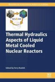 Paperback Thermal Hydraulics Aspects of Liquid Metal Cooled Nuclear Reactors Book