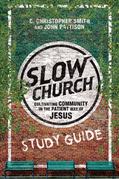 Paperback Slow Church Book