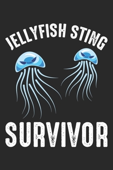 Jellyfish Sting Survivor: Scuba Diver Wortspiel  Notizbuch liniert 120 Seiten für Notizen Zeichnungen Formeln Organizer Tagebuch