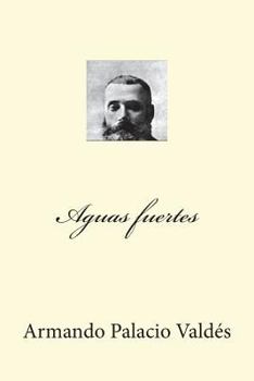 Paperback Aguas fuertes [Spanish] Book