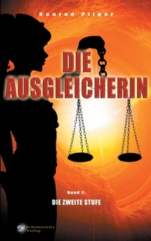Paperback Die Ausgleicherin: Die zweite Stufe [German] Book