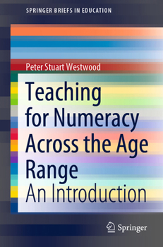 Paperback Teaching for Numeracy Across the Age Range: An Introduction Book