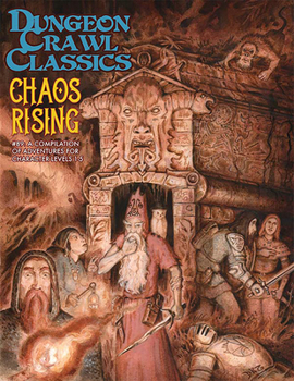 Paperback Dungeon Crawl Classics #89: Chaos Rising Book