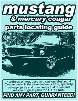 Ford Mustang/ Mercury Cougar Parts Locating Guide
