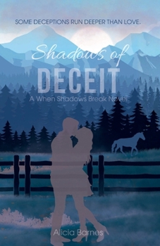 Paperback Shadows of Deceit: (When Shadows Break Book 2) Book