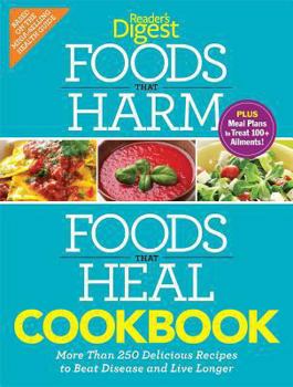Foods that Harm and Foods that Heal Cookbook
