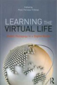 Paperback Learning the Virtual Life: Public Pedagogy in a Digital World Book