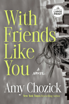 Paperback With Friends Like You [Large Print] Book