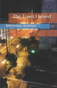 Paperback The Town I Loved Book