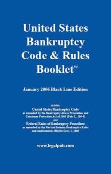Paperback U.S. Bankruptcy Code & Rules Booklet: January 2006 Black Line Edition Book