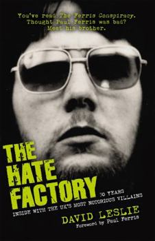 Paperback The Hate Factory: 30 Years Inside with the UK's Most Notorious Villains Book