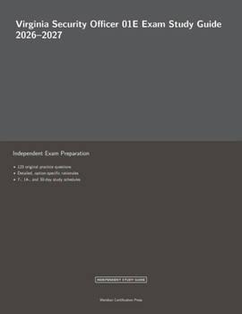 Paperback Virginia Security Officer 01E Exam Study Guide 2026-2027 (Meridian Certification Press Study Guides) Book