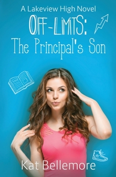 Off Limits: The Principal's Son - Book #4 of the Off Limits