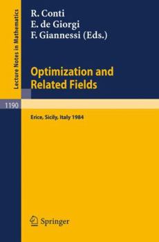 Paperback Optimization and Related Fields: Proceedings of the G. Stampacchia International School of Mathematics, Held at Erice, Sicily, September 17-30, 1984 Book