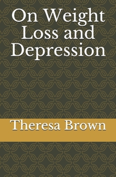 Paperback On Weight Loss and Depression Book