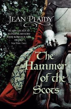 The Hammer of the Scots - Book #7 of the Plantagenet Saga