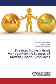 Paperback Strategic Human Asset Management: A Success of Human Capital Resources Book