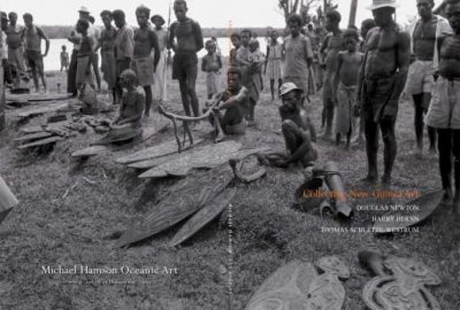 Hardcover Collecting New Guinea Art: Douglas Newton, Harry Beran, Thomas Schultze-Westrum by Michael Hamson (2013-05-04) Book