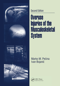 Paperback Overuse Injuries of the Musculoskeletal System, Second Edition Book
