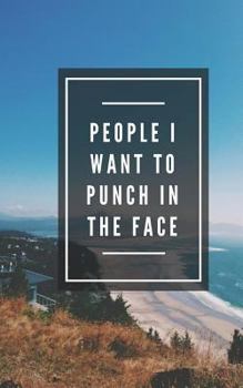 Paperback People I Want To Punch In The Face (Notebook) Book