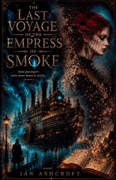 The Last Voyage of the EMpress of Smoke