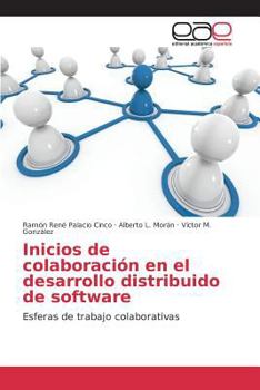 Paperback Inicios de colaboración en el desarrollo distribuido de software [Spanish] Book