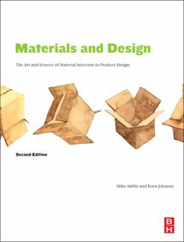 Paperback Materials and Design: The Art and Science of Material Selection in Product Design Book