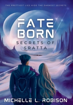 Hardcover Fate Born: Secrets of Sratta Book
