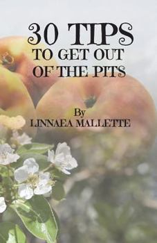 Paperback 30 Tips to Get Out of the Pits Book
