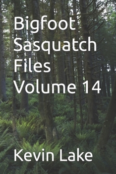 Paperback Bigfoot Sasquatch Files Volume 14 Book