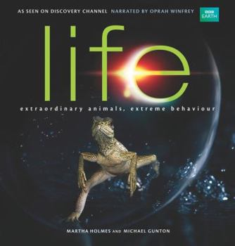 Hardcover Life: Extraordinary Animals, Extreme Behaviour Book